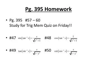 Pg. 395 Homework
