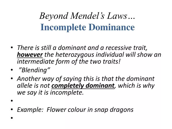 beyond mendel s laws incomplete dominance