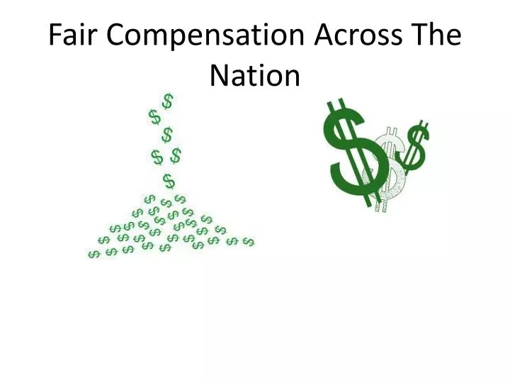 fair compensation across the nation