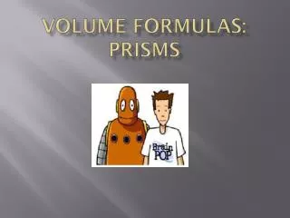 Volume Formulas: Prisms