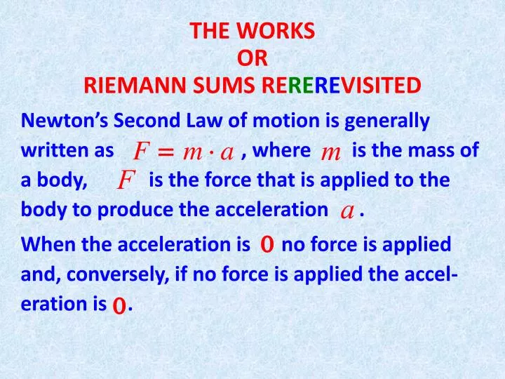 the works or riemann sums re re re visited