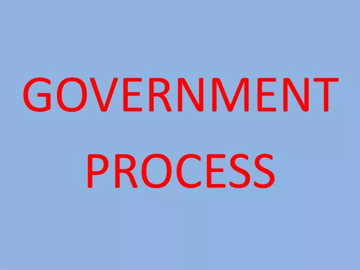 government process