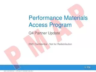 Performance Materials Access Program