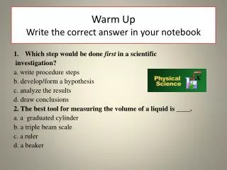 Warm Up Write the correct answer in your notebook