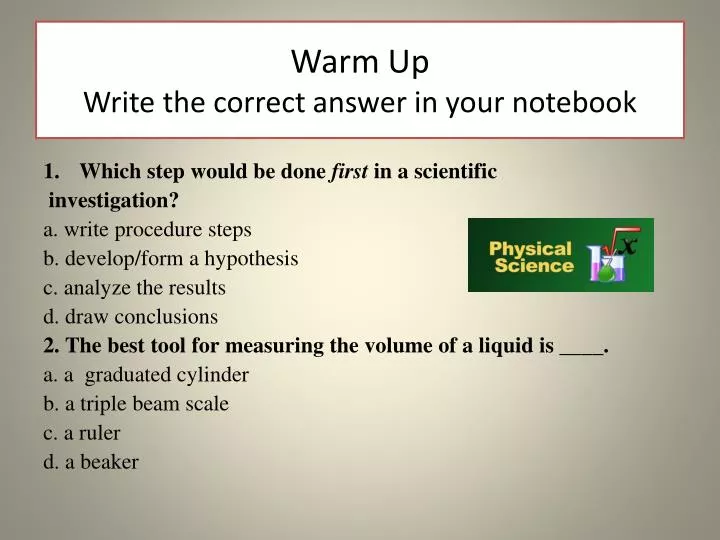 warm up write the correct answer in your notebook