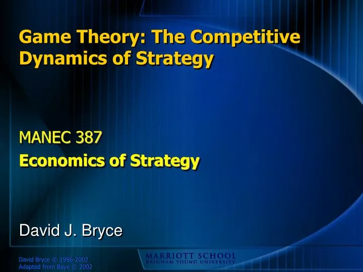 game theory the competitive dynamics of strategy