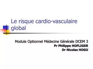 le risque cardio vasculaire global