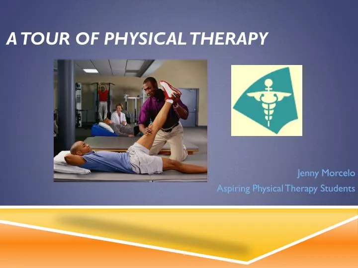 a tour of physical therapy