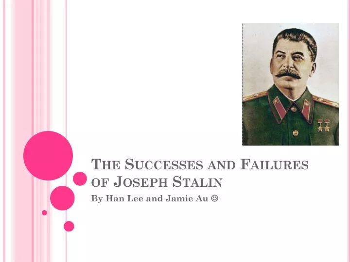 the successes and failures of joseph stalin