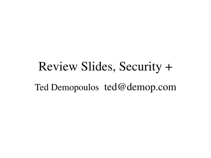 review slides security