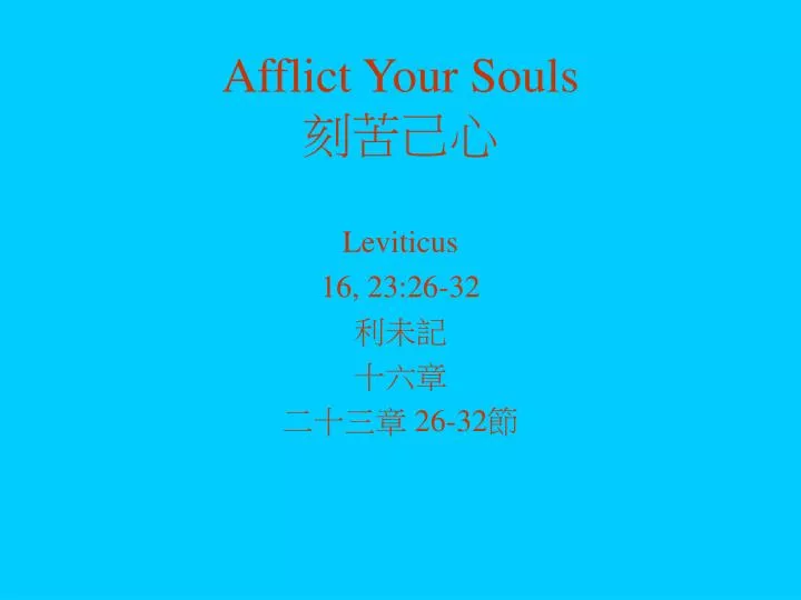 afflict your souls