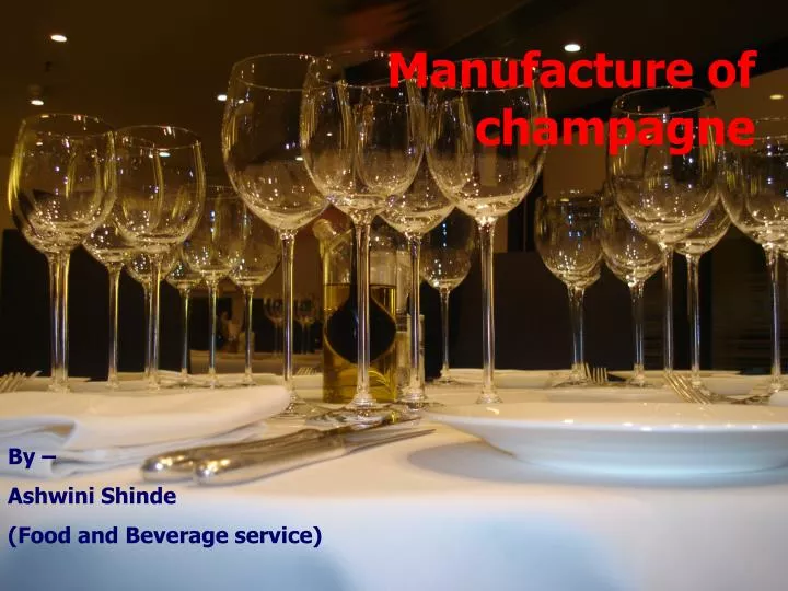 manufacture of champagne