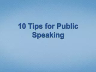 10 Tips for Public Speaking