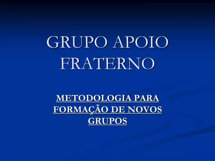 grupo apoio fraterno