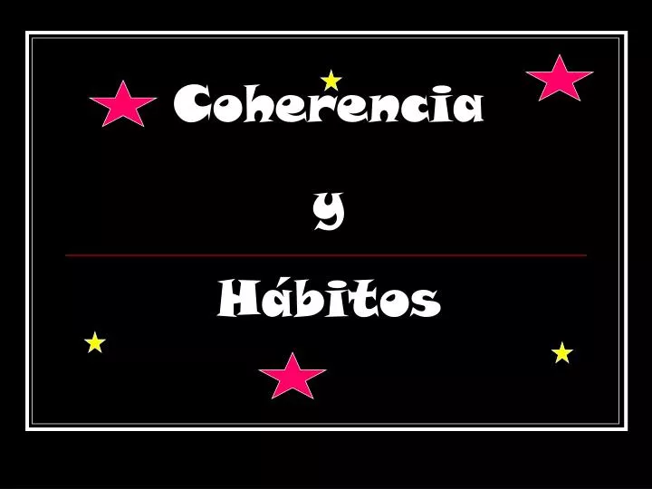 coherencia y h bitos