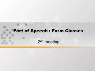 part of speech form classes