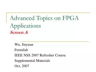 Advanced Topics on FPGA Applications Screen A