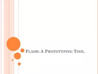 Flash: A Prototyping Tool