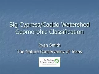 Big Cypress/Caddo Watershed Geomorphic Classification