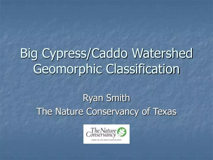 big cypress caddo watershed geomorphic classification