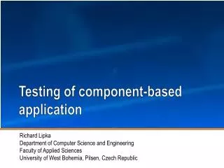 Testing of component-based application