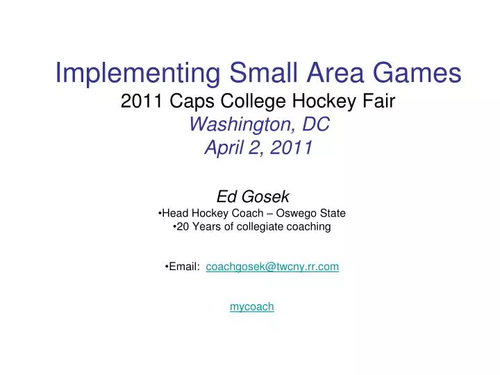 implementing small area games 2011 caps college hockey fair washington dc april 2 2011