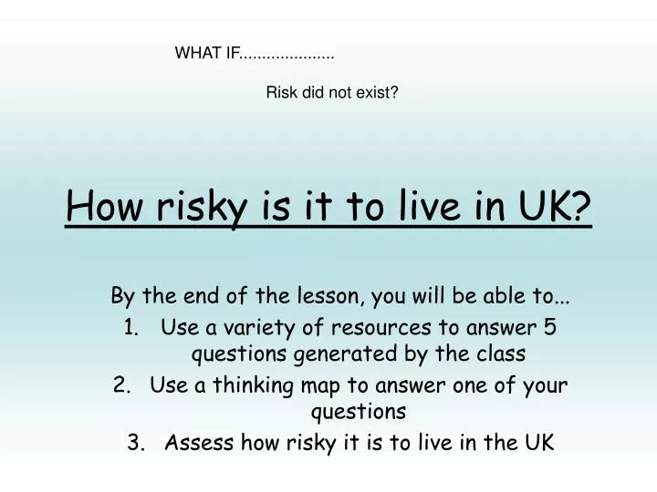 how risky is it to live in uk