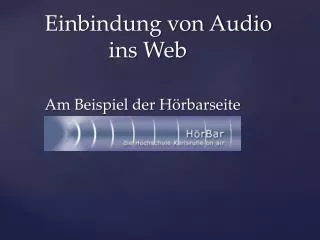 einbindung von audio ins web am beispiel der h rbarseite