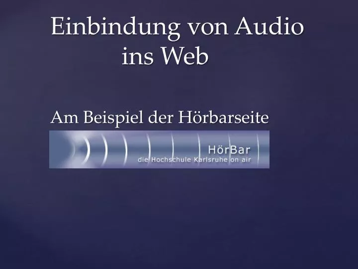 einbindung von audio ins web am beispiel der h rbarseite