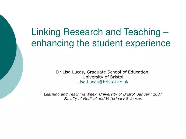 linking research and teaching enhancing the student experience