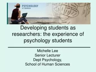 Developing students as researchers: the experience of psychology students