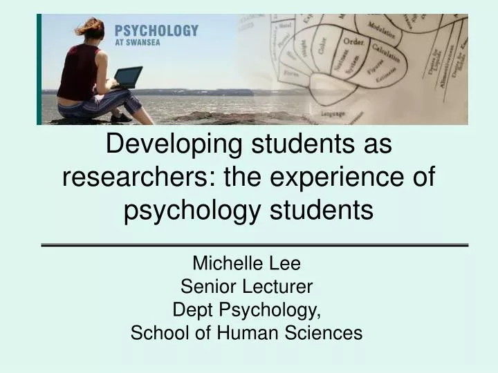 developing students as researchers the experience of psychology students