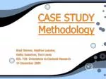 CASE STUDY Methodology - slide 1