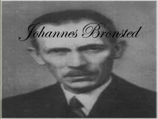 johannes bronsted