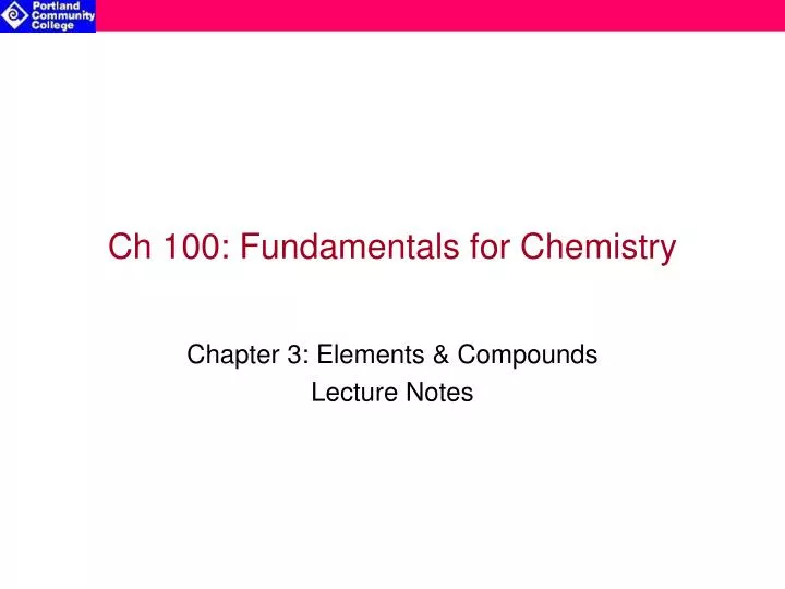ch 100 fundamentals for chemistry