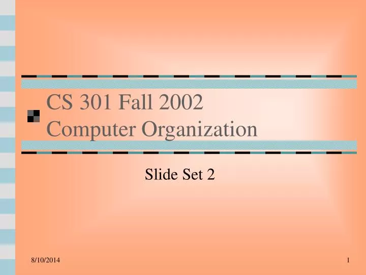 cs 301 fall 2002 computer organization