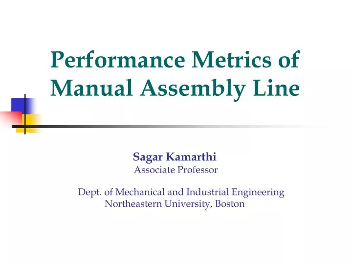 performance metrics of manual assembly line