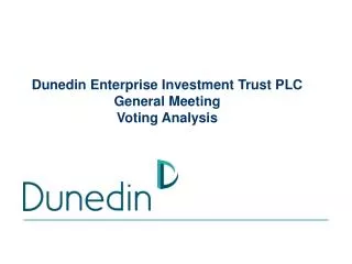 Dunedin Enterprise Investment Trust PLC General Meeting Voting Analysis