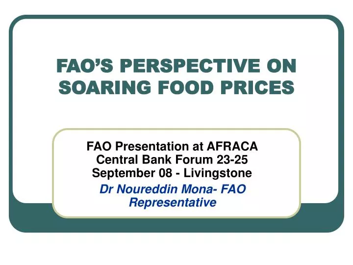 fao s perspective on soaring food prices