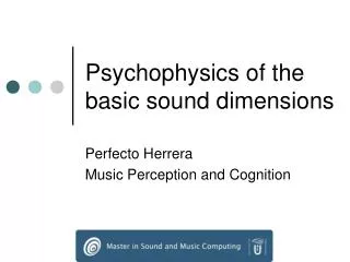 Psychophysics of the basic sound dimensions