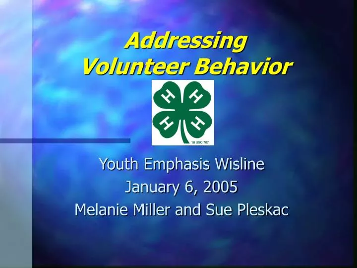 addressing volunteer behavior