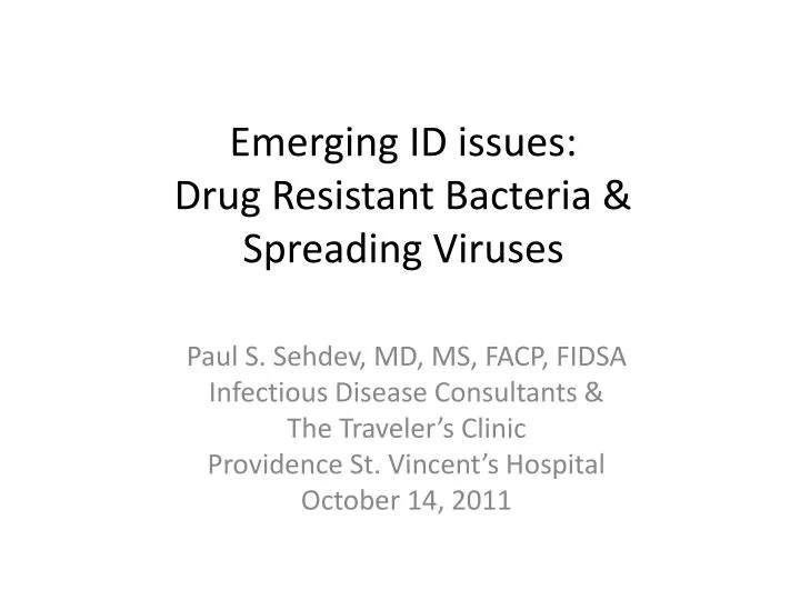 emerging id issues drug resistant bacteria spreading viruses