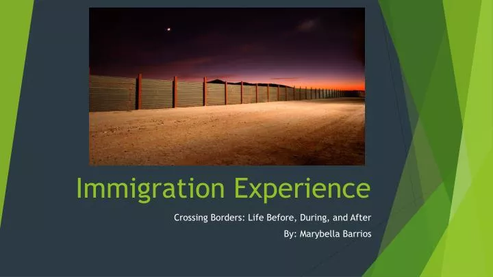immigration experience