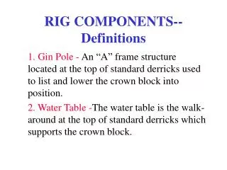 RIG COMPONENTS--Definitions