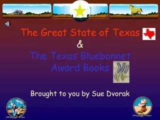 The Great State of Texas &amp; The Texas Bluebonnet Award Books