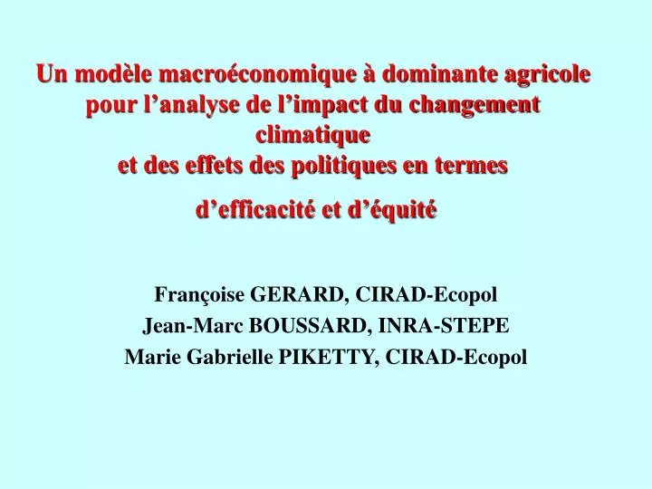 fran oise gerard cirad ecopol jean marc boussard inra stepe marie gabrielle piketty cirad ecopol