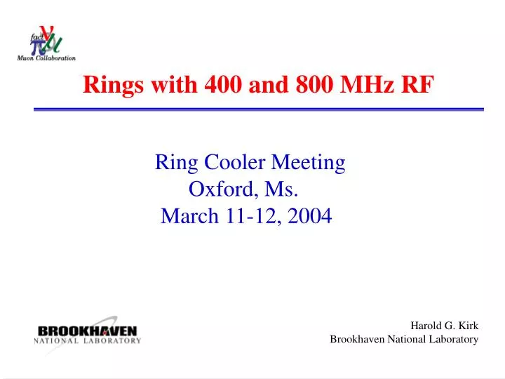 rings with 400 and 800 mhz rf