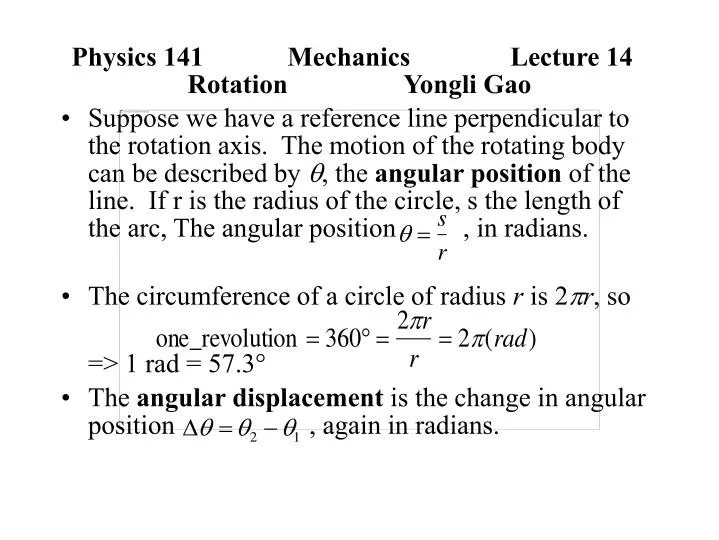 physics 141 mechanics lecture 14 rotation yongli gao