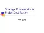 Strategic Frameworks for Project Justification - slide 1