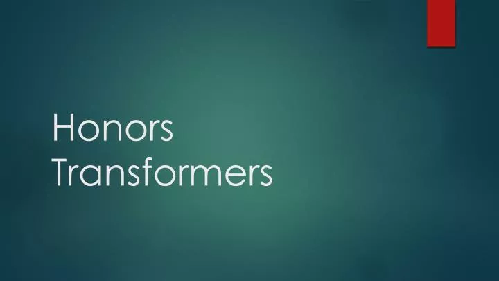 honors transformers